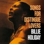 Songs For Distingue Lovers - Billie Holiday