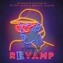 Revamp: Songs Of Elton John & Bernie Taupin - Tribute to Elton John
