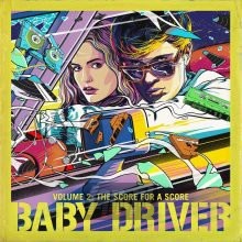 Baby Driver Volume 2: The Score For A Score  OST - V/A