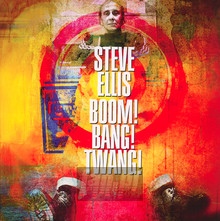 Boom Bang Twang - Steve Ellis