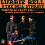 Tribute To Carey Bell - Lurrie Bell  & The Bell Dynasty