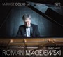 Mariusz Ciolko Plays Roman Maciejewski - Maciejewski  /  Ciolko