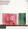 Living Being II-Night Walker - Vincent Peirani