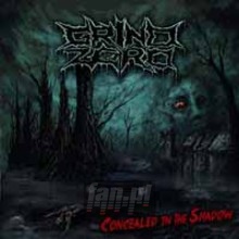 Concealed In The Shadow - Grind Zero