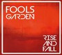 Rise & Fall - Fool's Garden