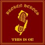 This Is Oi! - Broken Heroes