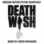 Death Wish - OST (Ludwig Goeransson)