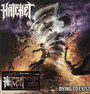 Dying To Exist - Hatchet