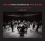 Circles - Piano Concertos By Glass + Bach - Simone Dinnerstein