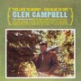 Too Late To Worry - Too Blue To Cry - Glen Campbell