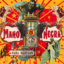 Casa Babylon - Mano Negra - bigger Casa Babylon - Mano Negra