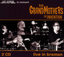 Live In Bremen - The Grandmothers Of Invention 