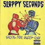 Knock Yer Block Off! - Sloppy Seconds