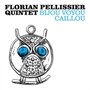 Bijou Voyou Caillou - Flori Pellissier Quintet 