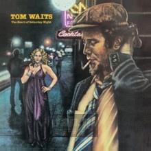 The Heart Of Saturday Night - Tom Waits - bigger The Heart Of Saturday Night - Tom Waits
