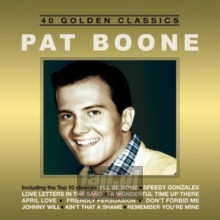 40 Golden Classics - Pat Boone