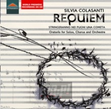 Requiem / Stringeranno Nei Pugni Una Cometa - Colasanti