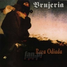 Raza Odiada - Brujeria Raza Odiada - Brujeria