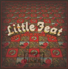 Live From Neon Park - Little feat