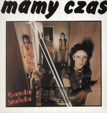 Mamy Czas - Wanda I Banda   