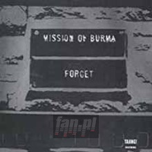 Forget - Mission Of Burma