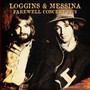 Farewell Concert 1976 - Loggins & Messina