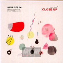 Close Up - Sara Serpa