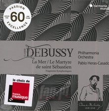Debussy: La Mer/Le Martyre De Saint Sebastien - Heras-Casado, Pablo / Philharmonia Orchestra