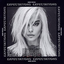 Expectations - Bebe Rexha