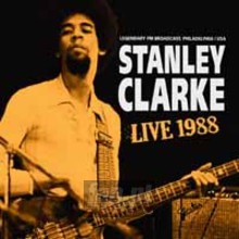 Live 1988 - FM Broadcast - Stanley Clarke