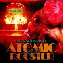Classic History Of - Atomic Rooster Classic History Of - Atomic Rooster