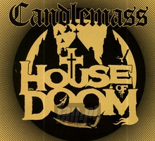 House Of Doom - Candlemass