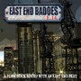 A Punk Rock Sound With An East End Beat - East End Badoes