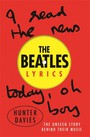 Lyrics. The Unssen Story Behind Their Music - The Beatles