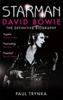 Starman. The Definitive Biography - David Bowie