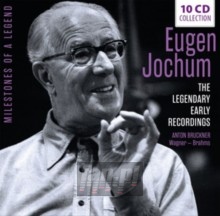 Legendary Early Recording - Eugen Jochum