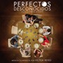 Perfectos Desconocidos  OST - V/A