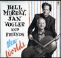 New World - Bill Murray / Jan Vogler And