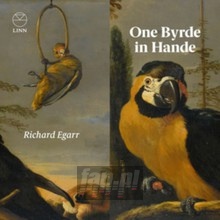 One Byrde In Hande - Byrd  /  Egarr