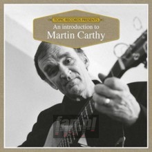 An Introduction To.. - Martin Carthy An Introduction To.. - Martin Carthy