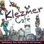 Klezmer Cafe - Klezmer Cafe  /  Various