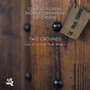 Two Grounds - Live At Le Due Terre Winery - Claudio Filippini