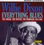 Everything Blues - Willie Dixon