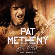 Live 1976 FM Broadcast - Pat Metheny