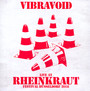 Live At Rheinkraut - Vibravoid