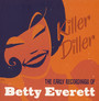 Killer Diller-The Early Recordings Of - Betty Everett