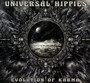 Evolution Of Karma - Universal Hippies