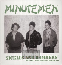 Sickles & Hammers: The Lost 1981 Mabuhay Broadcast - Minutemen