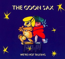 We're Not Talking - Goon Sax