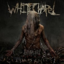 This Is Exile - Whitechapel